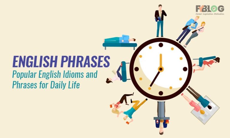 idioms-and-phrases-most-popular-english-idioms-for-daily-life-fybblog